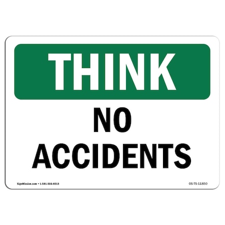 OSHA THINK Sign, No Accidents, 7in X 5in Decal